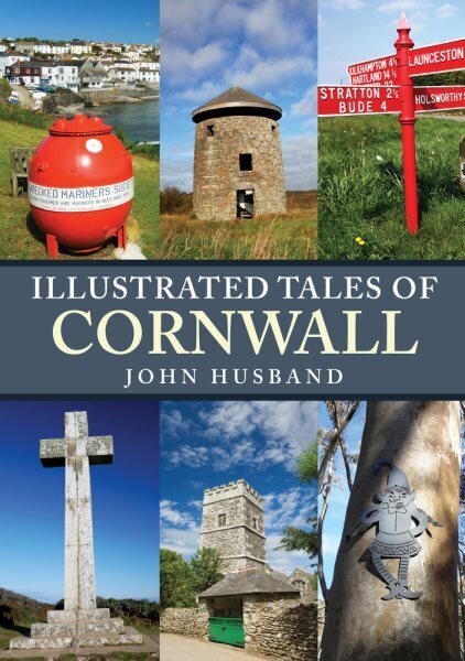 Illustrated Tales of Cornwall hinta ja tiedot | Terveys- ja ravitsemuskirjat | hobbyhall.fi