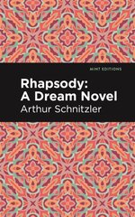 Rhapsody: A Dream Novel hinta ja tiedot | Fantasia- ja scifi-kirjallisuus | hobbyhall.fi