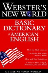 Webster's New World Basic Dictionary of American English hinta ja tiedot | Vieraiden kielten oppimateriaalit | hobbyhall.fi