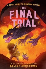 Final Trial: Royal Guide to Monster Slaying, Book 4 hinta ja tiedot | Nuortenkirjat | hobbyhall.fi