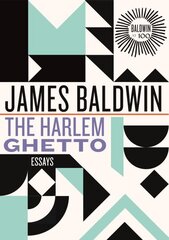 Harlem Ghetto: Essays hinta ja tiedot | Historiakirjat | hobbyhall.fi