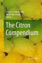 Citron Compendium: The Citron (Etrog) Citrus medica L.: Science and Tradition hinta ja tiedot | Talouskirjat | hobbyhall.fi