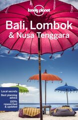 Lonely Planet Bali, Lombok ja Nusa Tenggara hinta ja tiedot | Tietosanakirjat ja hakuteokset | hobbyhall.fi