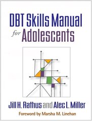 DBT Skills Manual nuorille hinta ja tiedot | Talouskirjat | hobbyhall.fi