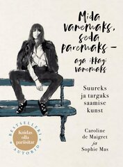 Mida vanemaks, seda paremaks – aga ikkagi vanemaks hinta ja tiedot | Elämäntaitokirjat | hobbyhall.fi