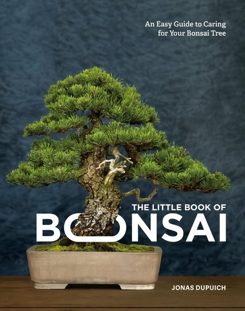 Little Book of Bonsai: Helppo opas Bonsai-puun hoitoon hinta ja tiedot | Puutarhakirjat | hobbyhall.fi