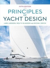 Principles of Yacht Design 5. painos hinta ja tiedot | Terveys- ja ravitsemuskirjat | hobbyhall.fi