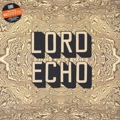 Lord Echo - Melodies, 2LP, vinyyli, 12" hinta ja tiedot | Vinyylilevyt, CD-levyt, DVD-levyt | hobbyhall.fi