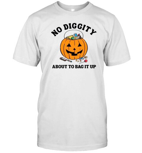 Pumpkin No Diggity About To Bag It Up Halloween T-Shirt hinta ja tiedot | Miesten T-paidat | hobbyhall.fi