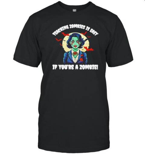 Teaching Zombies Is Easy If You'Re A Zombie Halloween Teacher T-Shirt hinta ja tiedot | Miesten T-paidat | hobbyhall.fi