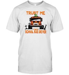 Trust Me I'm A School Bus Driver Halloween Style 22 T-Shirt hinta ja tiedot | Miesten T-paidat | hobbyhall.fi