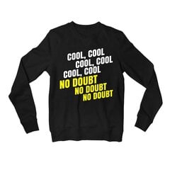 Cool Cool Cool No Doubt No Doubt No Doubt Sweatshirt hinta ja tiedot | Miesten T-paidat | hobbyhall.fi