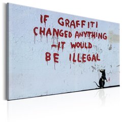 Kuva - If Graffiti Changed Anything by Banksy hinta ja tiedot | Taulut | hobbyhall.fi