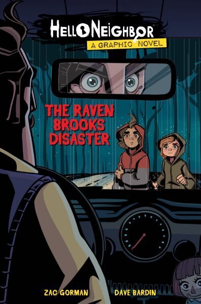 Raven Brooks Disaster (Hello Neighbor: Graphic Novel #2): Volume 2 hinta ja tiedot | Nuortenkirjat | hobbyhall.fi