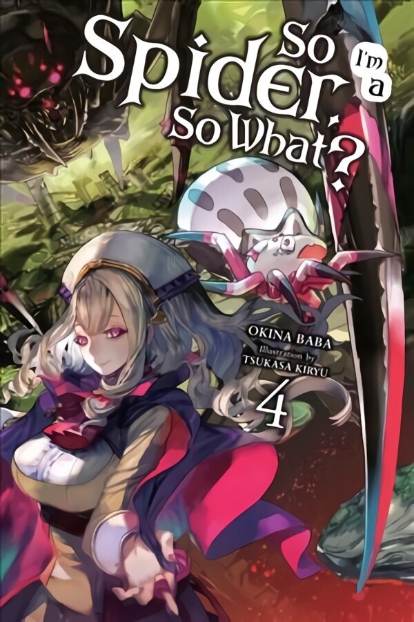 So I'm a Spider, So What?, Vol. 4 (light novel) hinta ja tiedot | Nuortenkirjat | hobbyhall.fi