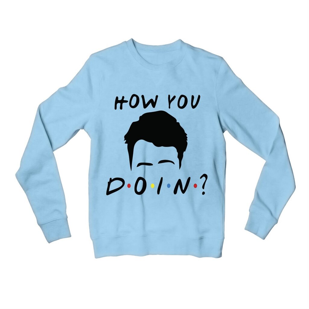 Hey, How You Doin? Sweatshirt hinta ja tiedot | Miesten T-paidat | hobbyhall.fi