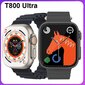 2023 T800 Ultra Älykello Miehille Naisille Sport Fitness Bt Call Älykello Apple Andriod Phone Pk T900 I8 Pro Max Series 8 hinta ja tiedot | Älykellot | hobbyhall.fi