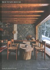 Mountain House: Studies in Elevated Design hinta ja tiedot | Arkkitehtuurikirjat | hobbyhall.fi