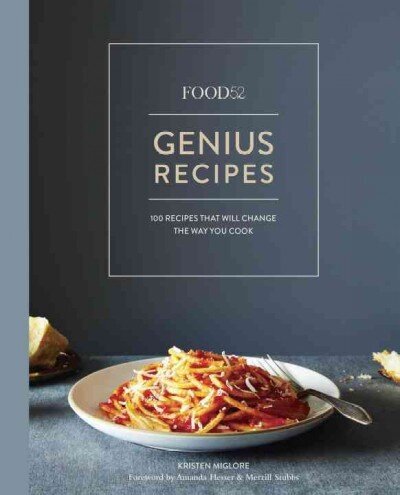 Food52 Genius -reseptejä: 100 reseptiä, jotka muuttavat ruoanlaittotapaasi [keittokirja] hinta ja tiedot | Keittokirjat | hobbyhall.fi