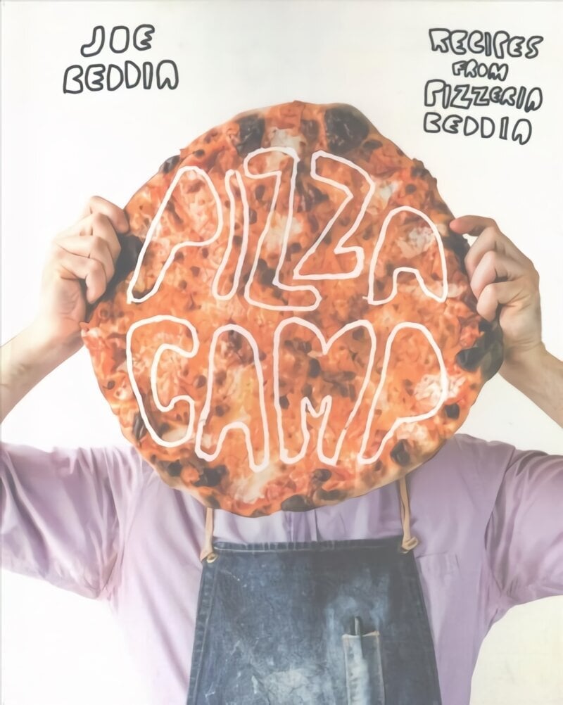 Pizza Camp: Pizzeria Beddian reseptejä: Pizzeria Beddian reseptejä hinta ja tiedot | Keittokirjat | hobbyhall.fi