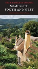 Somerset: Etelä ja länsi: Buildings of England -sarja hinta ja tiedot | Arkkitehtuurikirjat | hobbyhall.fi