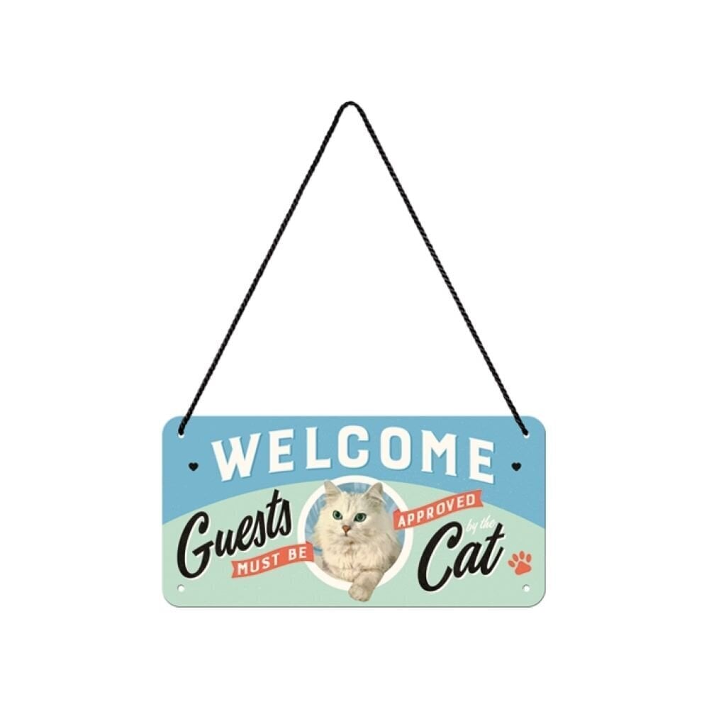 Kyltti 10x20 cm / Welcome Guests must be approved Cat hinta ja tiedot | Sisustustuotteet | hobbyhall.fi