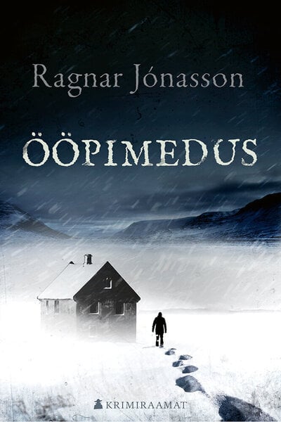 Ööpimedus. Ragnar Jonasson