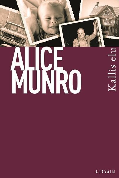 KALLIS ELU, ALICE MUNRO hinta ja tiedot | Romaanit | hobbyhall.fi