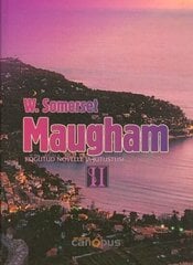 KOGUTUD NOVELLE JA JUTUSTUSI II, WILLIAM SOMERSET MAUGHAM hinta ja tiedot | Romaanit | hobbyhall.fi