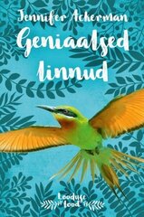 GENIAL BIRDS, JENNIFER ACKERMAN hinta ja tiedot | Romaanit | hobbyhall.fi