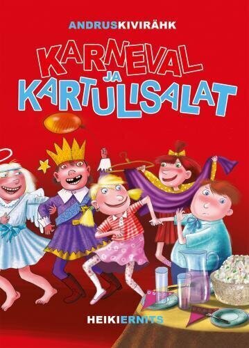 Karneval ja kartulisalat hinta ja tiedot | Nuortenkirjat | hobbyhall.fi