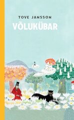 Võlukübar, Tove Jansson hinta ja tiedot | Nuortenkirjat | hobbyhall.fi