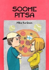 Soome pitsa, Mika Keränen hinta ja tiedot | Nuortenkirjat | hobbyhall.fi