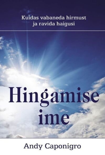 Hingamise ime, Andy Caponigro hinta ja tiedot | Elämäntaitokirjat | hobbyhall.fi