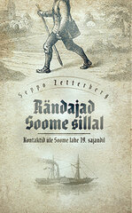 Rändajad Soome sillal hinta ja tiedot | Historiakirjat | hobbyhall.fi