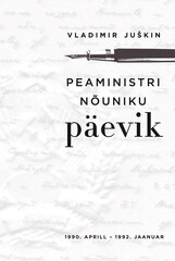 Peaministri nõuniku päevik hinta ja tiedot | Historiakirjat | hobbyhall.fi