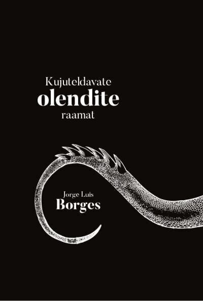 Kujuteldavate olendite raamat, Jorge Luis Borges