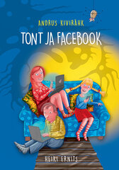 Tont ja Facebook hinta ja tiedot | Lastenkirjat | hobbyhall.fi