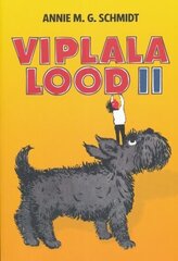VIPLALA LOOD II, ANNIE M.G. SCHMIDT hinta ja tiedot | Lastenkirjat | hobbyhall.fi