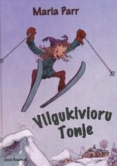 VILGUKIVIORU TONJE, MARIA PARR hinta ja tiedot | Lastenkirjat | hobbyhall.fi