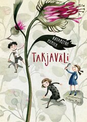 Takjaväli, Katarzyna Ryrych hinta ja tiedot | Lastenkirjat | hobbyhall.fi