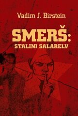 SMERÐ: STALINI SALARELV, VADIM J. BIRSTEIN hinta ja tiedot | Historiakirjat | hobbyhall.fi