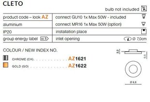 Upotettava valaisin Azzardo AZ1621 Cleto hinta ja tiedot | Upotettavat valaisimet ja LED-valaisimet | hobbyhall.fi