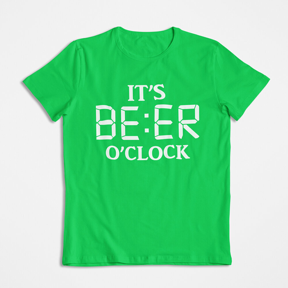 T-paita "It's beer o'clock". hinta ja tiedot | Hauskat t-paidat | hobbyhall.fi