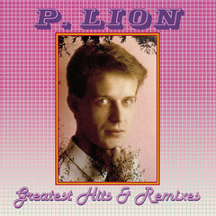 Vinyylilevy (LP) P. LION "Greatest Hits & Remixes". hinta ja tiedot | Vinyylilevyt, CD-levyt, DVD-levyt | hobbyhall.fi