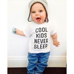 Lasten pusero Cool Kids Never Sleep hinta ja tiedot | Hauskat t-paidat | hobbyhall.fi