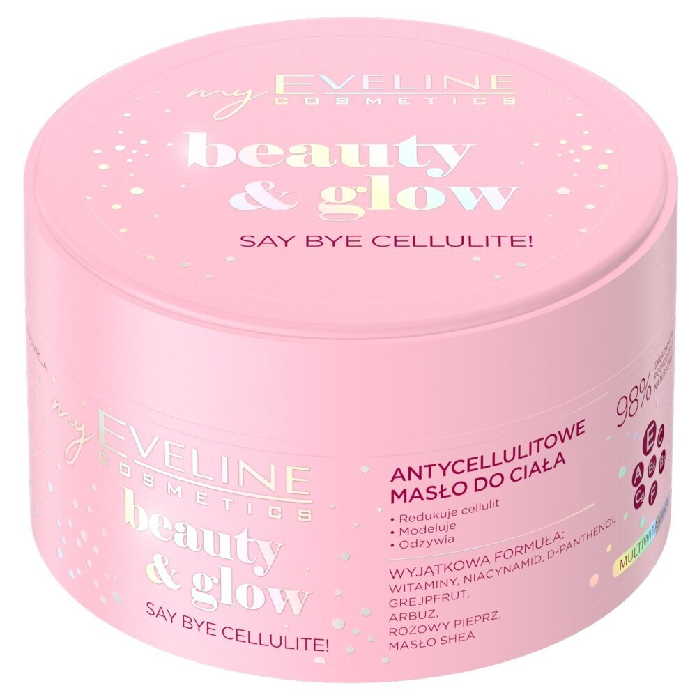 Anti-selluliittivoi Eveline Beauty&Glow Say Bye Cellulite 200 ml hinta ja tiedot | Vartalovoiteet ja -emulsiot | hobbyhall.fi