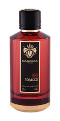 Parfum Mancera Red Tobacco naisille/miehille EDP, 120 ml. hinta ja tiedot | Mancera Hajuvedet ja kosmetiikka | hobbyhall.fi
