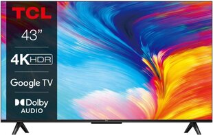 TCL 43" 4K Google TV 43P635 hinta ja tiedot | TCL Kodinkoneet ja kodinelektroniikka | hobbyhall.fi
