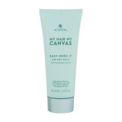 Hiustenhoitoaine hiusten tasoittamiseen Alterna My Hair My Canvas Easy Does It Balm, 101 ml hinta ja tiedot | Hoitoaineet | hobbyhall.fi